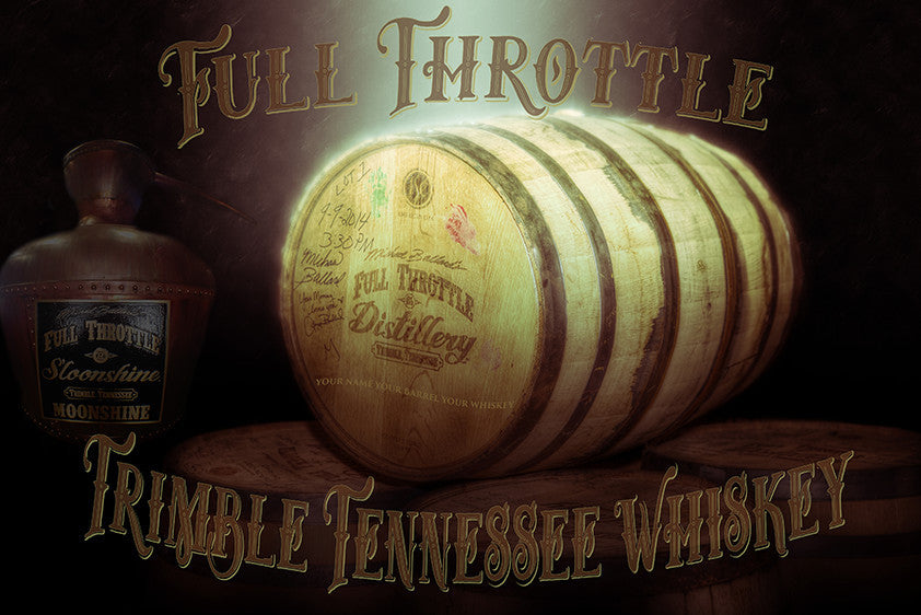 Your Own Barrel of Full Throttle Trimble Tennessee Whiskey Full